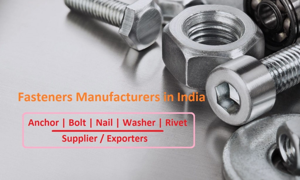 Top 10 Best Fasteners Manufacturers In India Suppliers Exporters