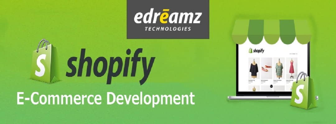 Edreamz Technologies Pvt. Ltd. - Shopify Expert Partner in India