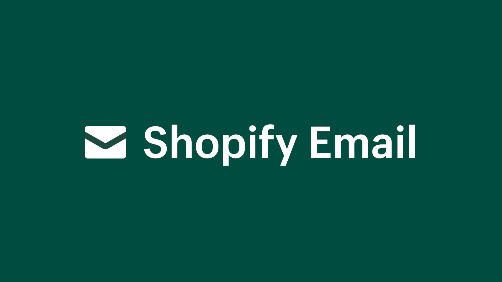 Shopify Email - Email Marketing Made For Commerce
